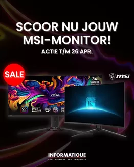 Catalogus van Informatique in Ede | Scoor Nu Jouw Msi-Monitor! | 2026-04-08T00:00:00.000Z - 2026-04-26T00:00:00.000Z