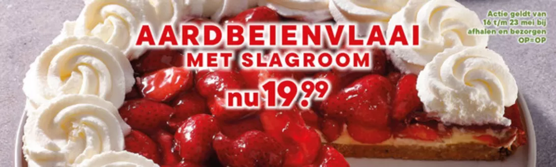 Catalogus van MultiVlaai in Garderen | Aarbeienvlaai met slagroom | 2026-05-20T00:00:00.000Z - 2026-05-23T00:00:00.000Z