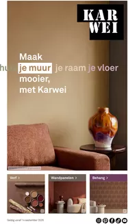 Catalogus van Karwei in Sevenum | Maak je muur mooier met Karwei | 2026-09-21T00:00:00.000Z - 2026-10-05T00:00:00.000Z