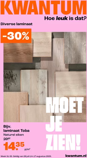 Catalogus van Kwantum in Rotterdam | Kwantum Folder - Wk 31-33 Kwantum Folder Nl | 2025-07-28T00:00:00.000Z - 2025-08-17T00:00:00.000Z