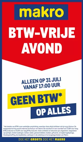 Catalogus van Makro in Delft | BTW-vrije avond | 2025-07-31T00:00:00.000Z - 2025-08-01T00:00:00.000Z