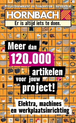 Catalogus van Hornbach in Zwolle | Er is altijd iets te doen. | 2025-07-28T00:00:00.000Z - 2025-08-24T00:00:00.000Z