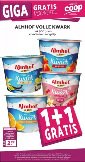Catalogus van Coop in 's-Hertogenbosch | 1 + 1 Gratis | 2025-08-04T00:00:00.000Z - 2025-08-10T00:00:00.000Z