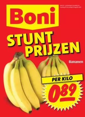 Catalogus van Boni in Etten-Leur | Boni Folder week 34 | 2025-08-18T00:00:00.000Z - 2025-08-24T00:00:00.000Z