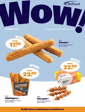 Catalogus van Bidfood in 's-Hertogenbosch | WOW | 2025-09-01T00:00:00.000Z - 2025-09-28T00:00:00.000Z