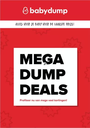 Catalogus van Baby-Dump in Bunschoten-Spakenburg | Mega Dump Deals | 2025-09-23T00:00:00.000Z - 2025-09-29T00:00:00.000Z