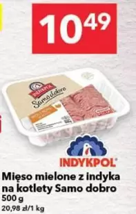 Mięso mielone z indyka na kotlety Samo dobro