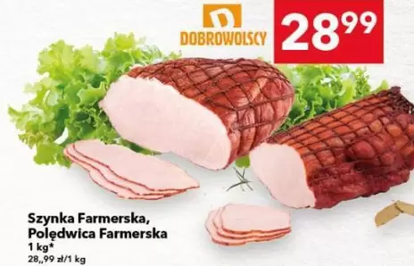 Szynka Farmerska, Polędwica Farmerska