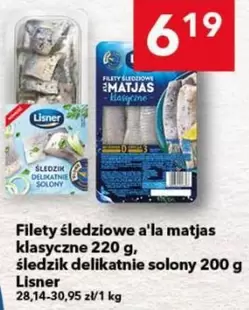Filety śledziowe a'la matjas klasyczne 220 g, śledzik delikatnie solony 200 g
