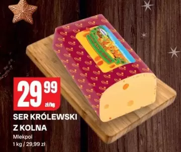 SER KRÓLEWSKI Z KOLNA