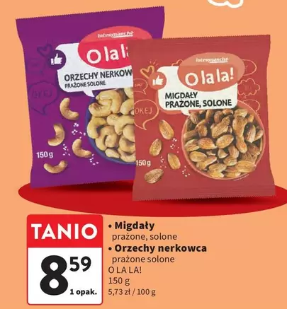 Migdały or Orzechy nerkowca