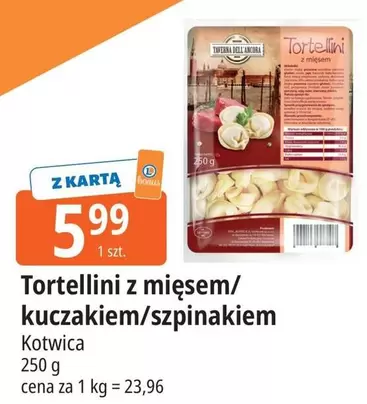 Tortellini z mięsem/kuczakiem/szpinakiem