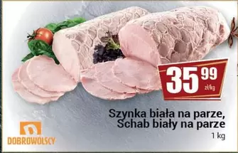 Szynka biała na parze, Schab biały na parze
