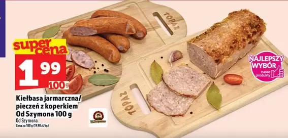 Kiełbasa jarmarczna/ pieczeń z koperkiem