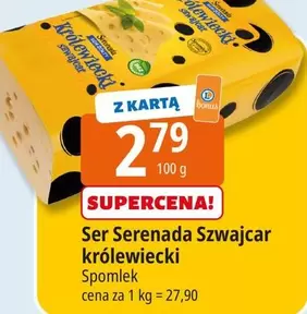 Ser Serenada Szwajcar Królewiccki