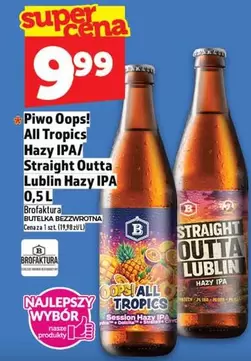 All - Piwo Oops!  Tropics Hazy IPA / Straight Outta Lublin Hazy IPA