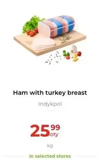 Ham with turkey breast