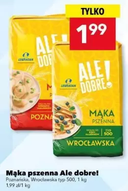 Ale - Mąka pszenna dobre!