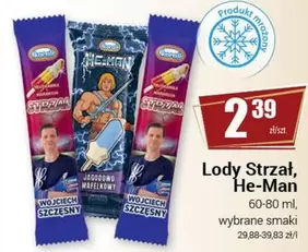 Lody Strzał, He-Man