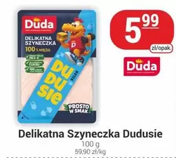 Prosto - Delikatna Szyneczka Dudusie
