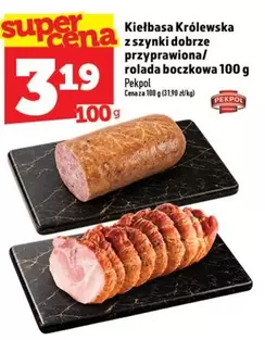 Kiełbasa Królewska z szynki dobre przyprawiona/ rolada boczku