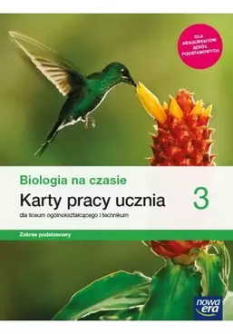Nowe biologia na czasie. Karty pracy 3. Liceum i technikum. Zakres podstawowy