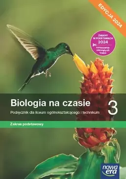 Nowa biologia na czasie. Podręcznik 3 liceum i technikum. Zakres podstawowy. Edycja 2024