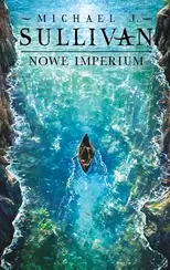 Nowe imperium. Cykl Odkrycia Riyrii. Tom 3
