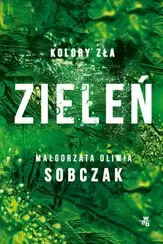 Kolory zła. Zieleń. Tom 6 (e-book)