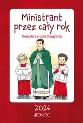 Ministrant przez cały rok. Kalendarz służby liturgicznej 2026