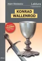 Konrad Wallenrod. Wydanie z opracowaniem