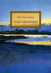 Nad Niemnem (lektura z opracowaniem)