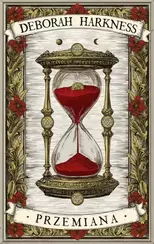 Przemiana. Księga Wszystkich Dusz. Tom 4