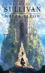 Wieża elfów. Cykl Odkrycia Riyrii. Tom 2 (e-book)