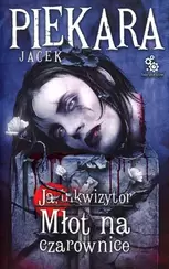 Ja, inkwizytor. Młot na czarownice