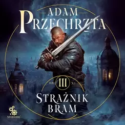 AudiobookiMons Viridis Magicus. 3. Strażnik Bram (plik audio)