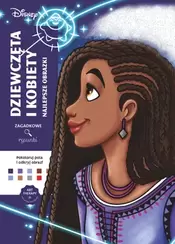 Art therapy. Kolorowanka antystresowa. Disney. Dziewczęta i kobiety. Najlepsze obrazki. Zagadkowe rysunki