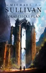 Zdradziecki plan. Cykl Odkrycia Riyrii. Tom 5