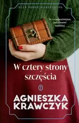 W cztery strony szczęścia. Klub Dobrych Przyjaciół. Tom 1