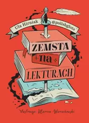 Zemsta na lekturach. Megapowtórka przed egzaminem ósmoklasisty