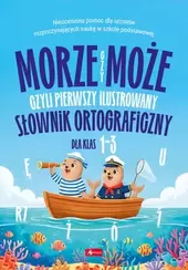 Morze czy może, czyli pierwszy ilustrowany słownik ortograficzny