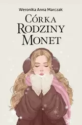 Córka rodziny Monet. Tom 3