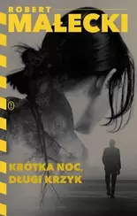 Krótka noc, długi krzyk (e-book)
