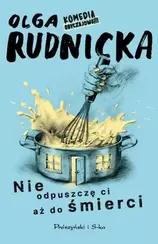 Nie odpuszczę ci aż do śmierci