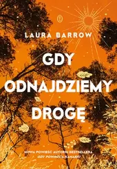 Gdy odnajdziemy drogę