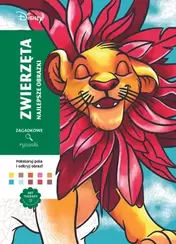 Art therapy. Kolorowanka antystresowa. Disney. Zwierzęta. Najlepsze obrazki. Zagadkowe rysunki