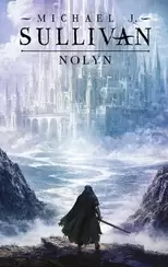 Nolyn. Trylogia Powstanie i Upadek. Tom 1