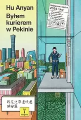 Byłem kurierem w Pekinie