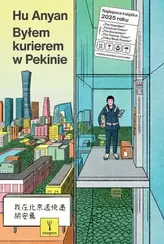 Byłem kurierem w Pekinie (e-book)