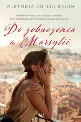 Do zobaczenia w Marsylii